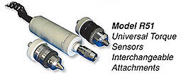 Model R51 niversal Torque Sensors Interchangeable Attachments